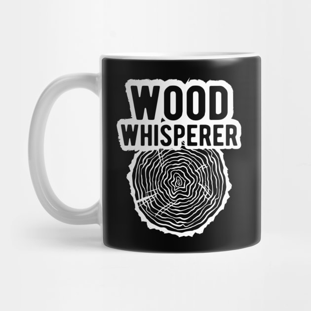 Wood Whisperer - Lumberjack by KC Happy Shop